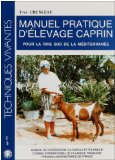 Manuel pratique d'&eacute;levage caprin pour la rive sud de la M&eacute;diterran&eacute;e