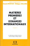 Mati&egrave;res premi&egrave;res et &eacute;changes internationaux