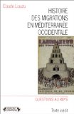 Histoire des migrations en M&eacute;diterran&eacute;e occidentale