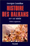 Histoire des Balkans : XIVe-XXe si&egrave;cle
