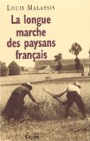 La longue marche des paysans fran&ccedil;ais