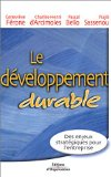 Le d&eacute;veloppement durable : des enjeux strat&eacute;giques pour l'entreprise