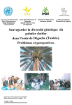 Sauvegarder la diversit&eacute; g&eacute;n&eacute;tique du palmier dattier dans l'oasis de D&eacute;gache (Tunisie). Probl&egrave;mes et perspectives