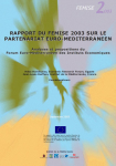 Rapport FEMISE 2003 sur le partenariat euro-m&eacute;diterran&eacute;en : analyses et propositions du Forum Euro-M&eacute;diterran&eacute;en des Instituts Economiques