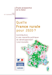 Quelle France rurale pour 2020 ? Contribution &agrave; une nouvelle politique de d&eacute;veloppement rural durable