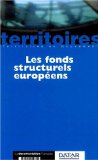Les fonds structurels europ&eacute;ens