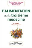 L'alimentation ou la troisi&egrave;me m&eacute;decine
