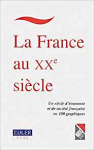 La France au XXe si&egrave;cle [Donation Louis Malassis]