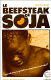 Le beefsteak de soja : une solution au probl&egrave;me alimentaire mondial ? [Donation Louis Malassis]