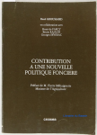 Contribution &agrave; une nouvelle politique fonci&egrave;re [Donation Louis Malassis]