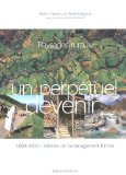 Paysages ruraux, un perp&eacute;tuel devenir : 1800-2000 histoire de l'am&eacute;nagement foncier