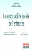 La responsabilit&eacute; sociale de l'entreprise : m&eacute;langes en l'honneur du professeur Roland P&eacute;rez
