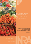 Les fruits et l&eacute;gumes dans l'alimentation : enjeux et d&eacute;terminants de la consommation. Expertise scientifique collective : Rapport complet
