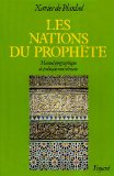 Les Nations du proph&egrave;te : manuel g&eacute;ographique de politique musulmane
