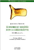 Economies et soci&eacute;t&eacute;s dans la Gr&egrave;ce &eacute;g&eacute;enne 478-88 av. J.-C.