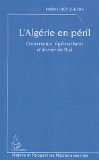 L'Alg&eacute;rie en p&eacute;ril : gouvernance, hydrocarbures et devenir du Sud