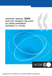 Rapport annuel 2005 sur les travaux relatifs au d&eacute;veloppement durable &agrave; l'OCDE