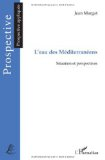 L'eau des M&eacute;diterran&eacute;ens