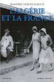 L'Alg&eacute;rie et la France