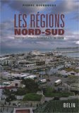 Les r&eacute;gions Nord-Sud
