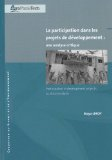 La participation dans les projets de d&eacute;veloppement
