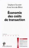 Economie des co&ucirc;ts de transaction