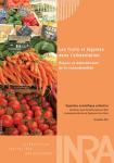 Les fruits et les l&eacute;gumes dans l'alimentation. Enjeux et d&eacute;terminants de la consommation. Expertise scientifique collective. Synth&egrave;se du rapport