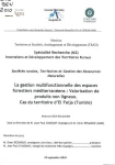 La gestion multifonctionnelle des espaces forestiers m&eacute;diterran&eacute;ens : valorisation de produits non ligneux