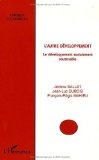 L'autre d&eacute;veloppement : le d&eacute;veloppement socialement soutenable