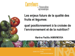 Les enjeux futurs de la qualit&eacute; des fruits et l&eacute;gumes : quel positionnement &agrave; la crois&eacute;e de lenvironnement et de la nutrition ?