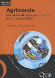 Agrimonde : sc&eacute;narios et d&eacute;fis pour nourrir le monde en 2050