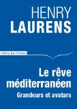 Le r&ecirc;ve m&eacute;diterran&eacute;en