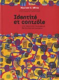 Identit&eacute; et contr&ocirc;le : une th&eacute;orie de l'&eacute;mergence des formations sociales