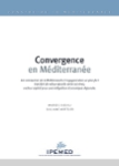 Convergence en M&eacute;diterran&eacute;e : les entreprises de la M&eacute;diterran&eacute;e sengagent dans un plus fort transfert de valeur ajout&eacute;e entre ses rives, vecteur capital pour une int&eacute;gration &eacute;conomique r&eacute;gionale