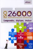 ISO 26000 Responsabilit&eacute; soci&eacute;tale : comprendre, d&eacute;ployer, &eacute;valuer