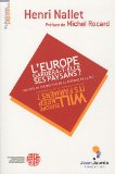 LEurope gardera-t-elle ses paysans ? Une mise en perspective de la r&eacute;forme de la PAC