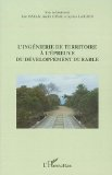 L'ing&eacute;nierie de territoire &agrave; l'&eacute;preuve du d&eacute;veloppement durable