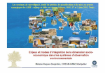 Enjeux et modes dint&eacute;gration de la dimension socio&eacute;conomique dans les syst&egrave;mes dobservation environnementale