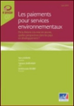 Les paiements pour services environnementaux : de la th&eacute;orie &agrave; la mise en oeuvre, quelles perspectives pour les pays en d&eacute;veloppement