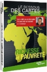 Les dessous des cartes : richesse et pauvret&eacute; des nations[DVD]