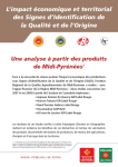 L'impact &eacute;conomique et territorial des signes d'identification de la qualit&eacute; et de l'origine. Une analyse &agrave; partir des produits de Midi-Pyr&eacute;n&eacute;es