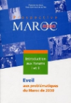 Introduction au forum I et II : &eacute;veil aux probl&eacute;matiques du Maroc 2030