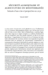 S&eacute;curit&eacute; alimentaire et agriculture en M&eacute;diterran&eacute;e. Sc&eacute;nario dune crise et perspectives en 2030