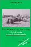 Environnement et agriculture : l'&eacute;cologie humaine pour un d&eacute;veloppement durable