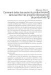 Comment &eacute;viter les exc&egrave;s du productivisme sans sacrifier les progr&egrave;s n&eacute;cessaires de productivit&eacute;
