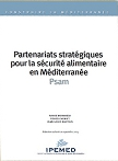 Partenariats strat&eacute;giques pour la s&eacute;curit&eacute; alimentaire en M&eacute;diterran&eacute;e (PSAM)