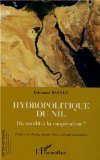 Hydropolitique du Nil : du conflit &agrave; la coop&eacute;ration ?