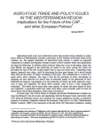 Agro-food trade and policy issues in the Mediterranean region. Implications for the future of the CAP and other european policies