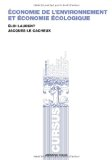 Economie de l'environnement et &eacute;conomie &eacute;cologique