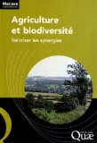 Agriculture et biodiversit&eacute; : valoriser les synergies